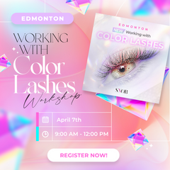 Working with Color Lashes Workshop - April 7th, 2024 - Edmonton